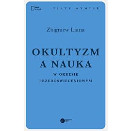 Okultyzm a nauka w okresie przedoświeceniowym (e-book)