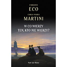 W co wierzy ten, kto nie wierzy?
