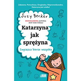 Katarzyna jak sprężyna Zwycięzca bierze wszystko
