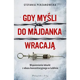 Gdy myśli do Majdanka wracają (Duże Litery)