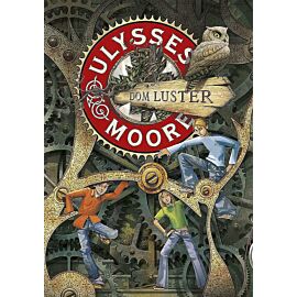 Ulysses Moore. Tom 3. Dom Luster