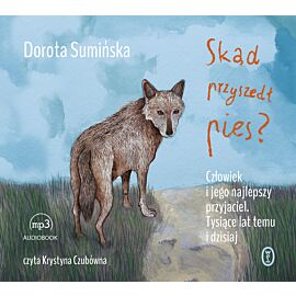 Skąd przyszedł pies? (audiobook CD)