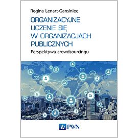 Organizacyjne uczenie się w organizacjach publicznych