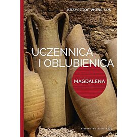 Uczennica i oblubienica magdalena magdalena uczennica staje się oblubienicą