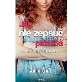 Jak nie zepsuć palanta