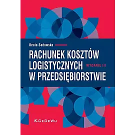 Rachunek kosztów logistycznych w przedsiębiorstwie