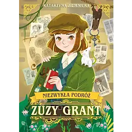 Niezwykła podróż Zuzy Grant