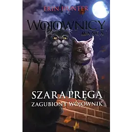 Szara Pręga. Cykl Wojownicy  Tom 1-3