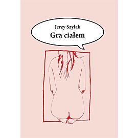 Gra ciałem