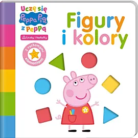 Peppa Pig. Uczę się z Peppą. cz. 1 Figury i kolory