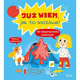 Już wiem, jak to możliwe!