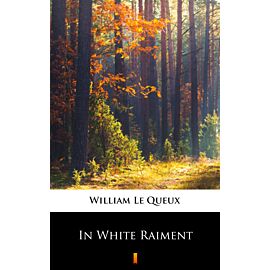 In White Raiment (e-book)