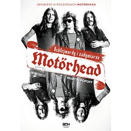 Motörhead. Ochlejmordy i zadymiarze