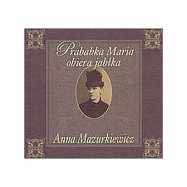 Prababka Maria obiera jabłka