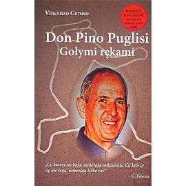 Don Pino Puglisi. Gołymi rękami