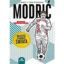 Modrić. Najlepsi piłkarze świata