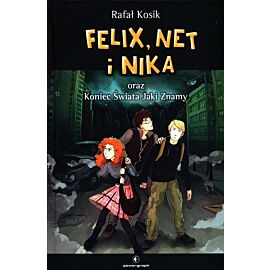 Felix, Net i Nika oraz Koniec Świata Jaki Znamy. Tom 15