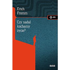 Czy nadal kochamy życie