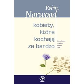 Kobiety, które kochają za bardzo