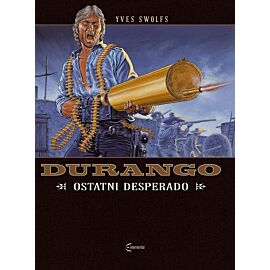 Durango - 06 - Ostatni desperado