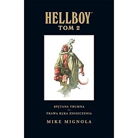 Hellboy - Wydanie zbiorcze - 02 - Spętana trumna / Prawa ręka zniszczenia
