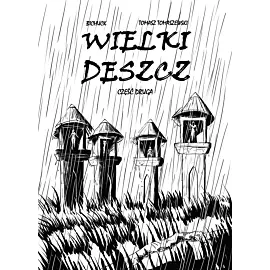 Wielki Deszcz cz. 2