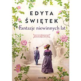 Fantazje niewinnych lat
