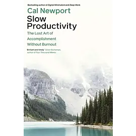 Slow Productivity