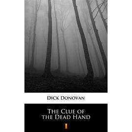 The Clue of the Dead Hand (e-book)
