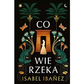 Co wie rzeka