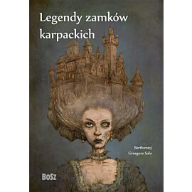 Legendy zamków karpackich