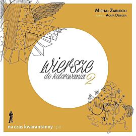 Wiersze do kolorowania 2. Na czas kwarantanny i po
