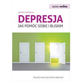 Samo Sedno - Depresja. Jak pomóc sobie i bliskim (e-book)