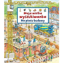 Moja wielka wyszukiwanka. Na placu budowy