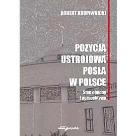Pozycja ustrojowa posła w Polsce