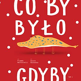 Co by było, gdyby... (Tom I)