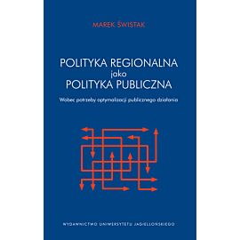 Polityka regionalna Unii Europejskiej jako polityka publiczna