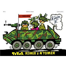 Tytus, Romek i A`Tomek - Księga IV. Tytus żołnierzem