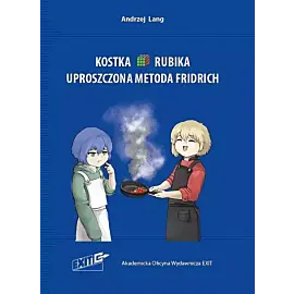 Kostka Rubika. Uproszczona metoda Fridrich.