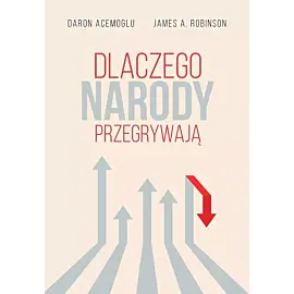 Dlaczego narody przegrywają