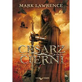 Cesarz cierni rozbite imperium Tom 3
