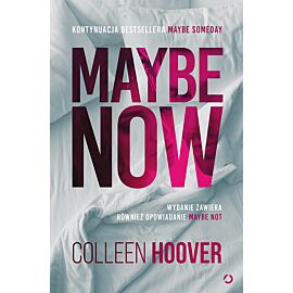 Maybe Now. Maybe Not
