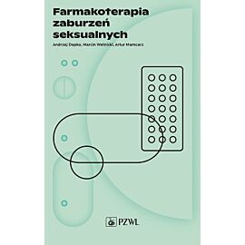 Farmakoterapia zaburzeń seksualnych
