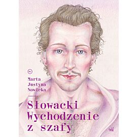Słowacki. Wychodzenie z szafy