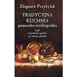 Tradycyjna kuchnia pomorsko-wielkopolska