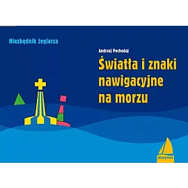Światła i znaki nawigacyjne na morzu