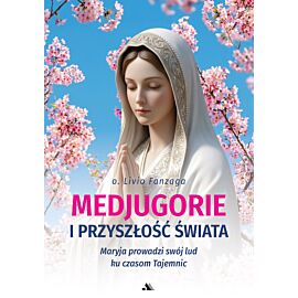 Medjugorje i przyszłość świata