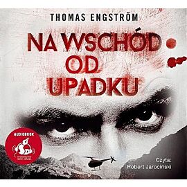 Na wschód od upadku (audiobook CD)