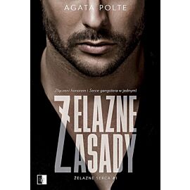 Żelazne zasady. Żelazne serca. Tom 1 wyd. Kieszonkowe