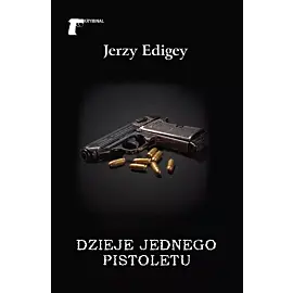Dzieje jednego pistoletu